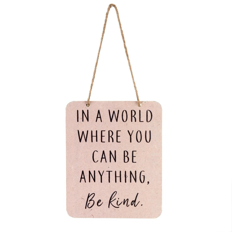 Be Kind Sign